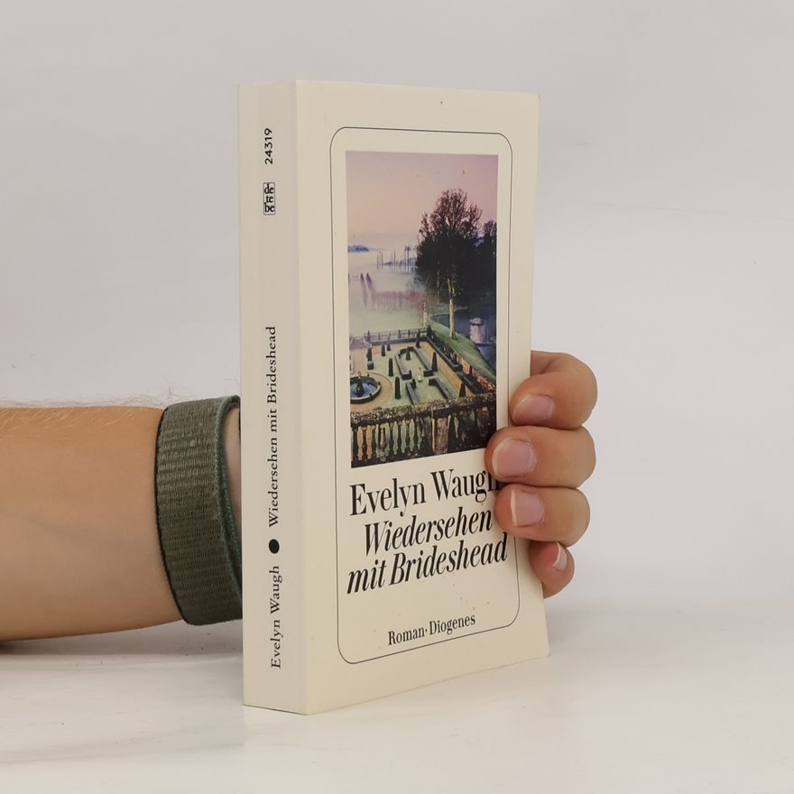 Evelyn Waugh Wiedersehen mit Brideshead