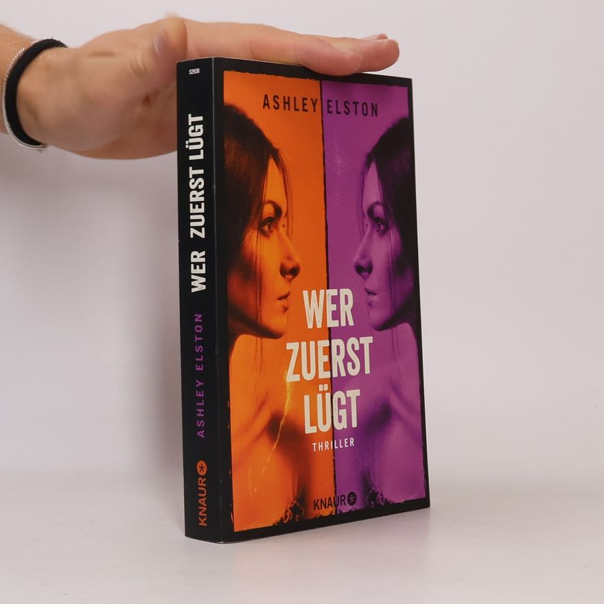 Ashley Elston Wer zuerst lügt
