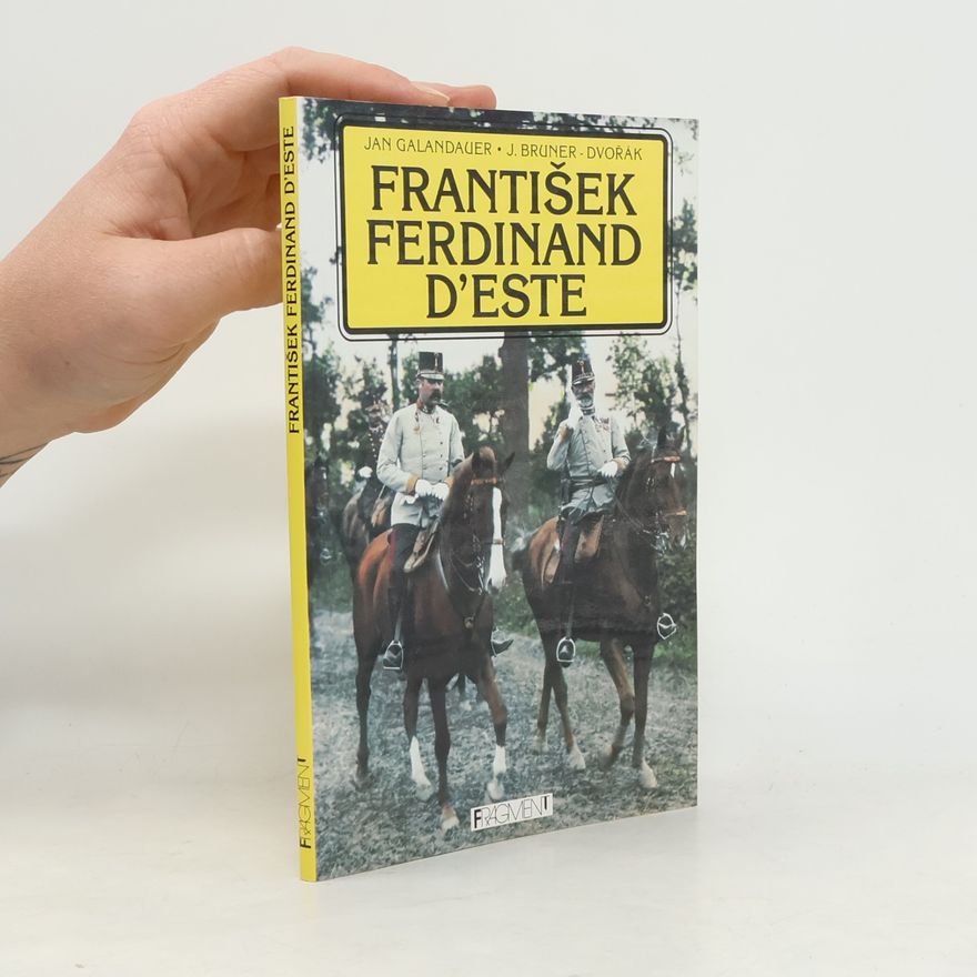 Jan Galandauer František Ferdinand d'Este