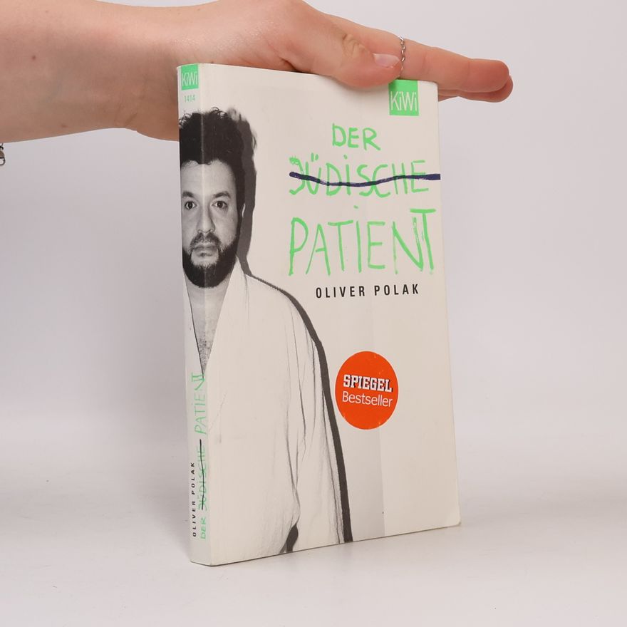 Oliver Polak Der judische patient