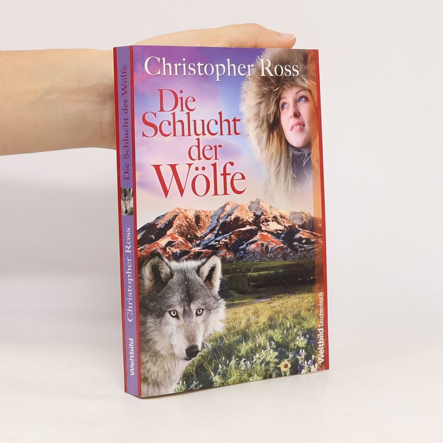 Christopher Ross Die Schlucht der Wölfe