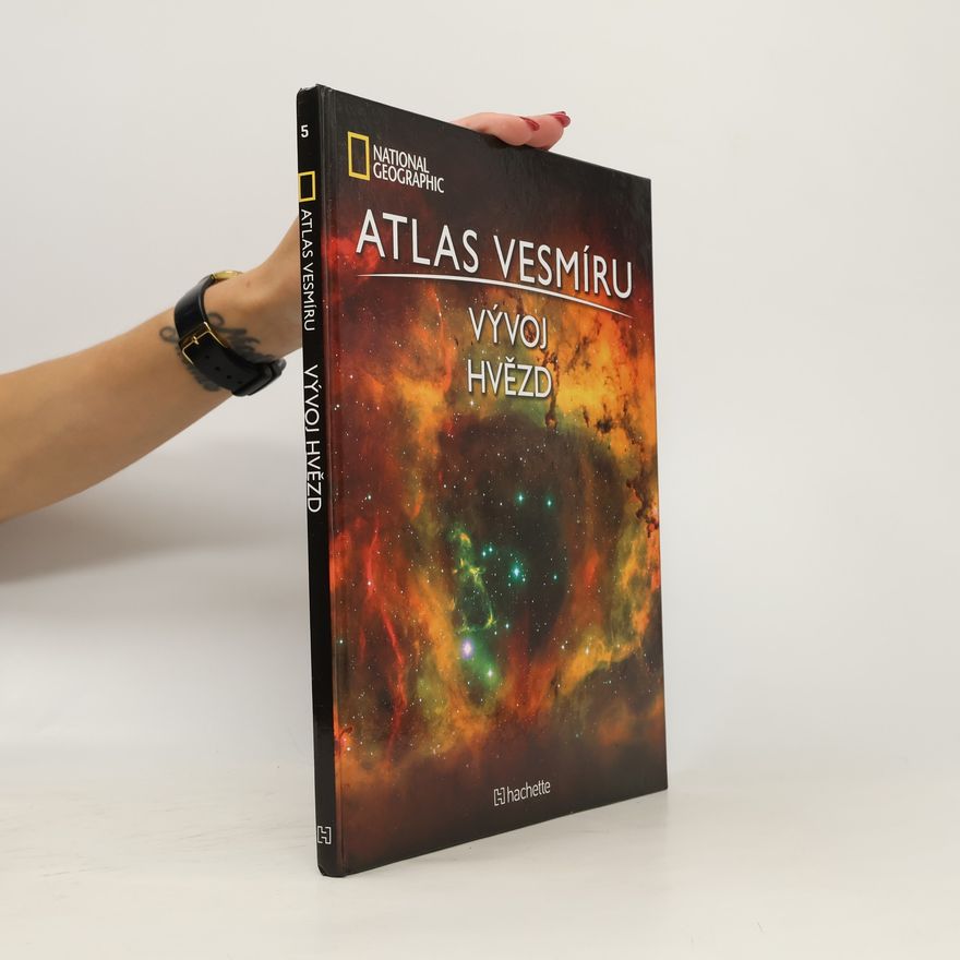 Autorenkollektiv Atlas Vesmíru 5. Vývoj hvězd