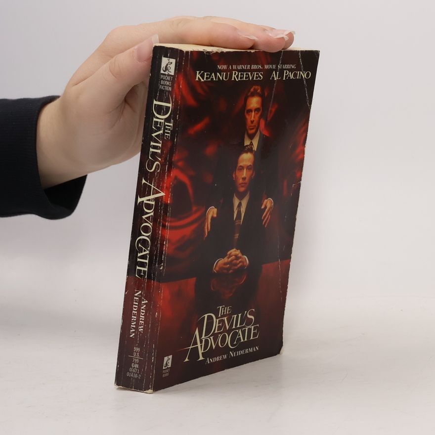 Andrew Neiderman The Devil's Advocate: Now A Warner Bros. Movie Starring Keanu Reeves Al Pacino