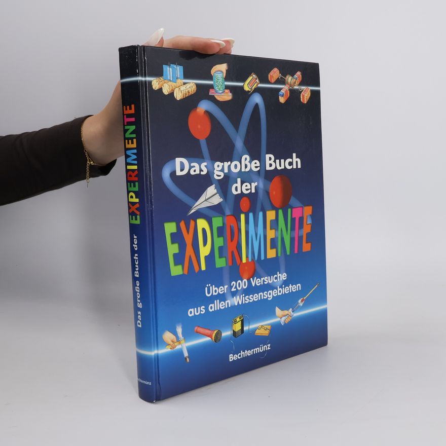 Anke Schreiber Das große Buch der Experimente