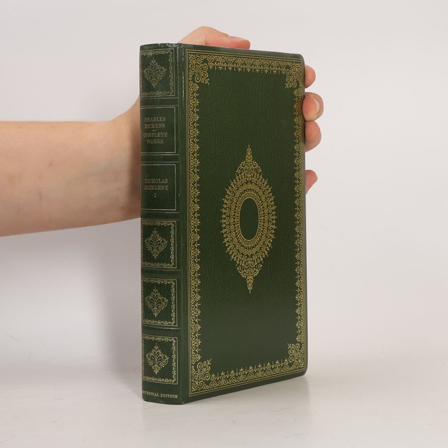 Charles Dickens Nicholas Nickleby I.