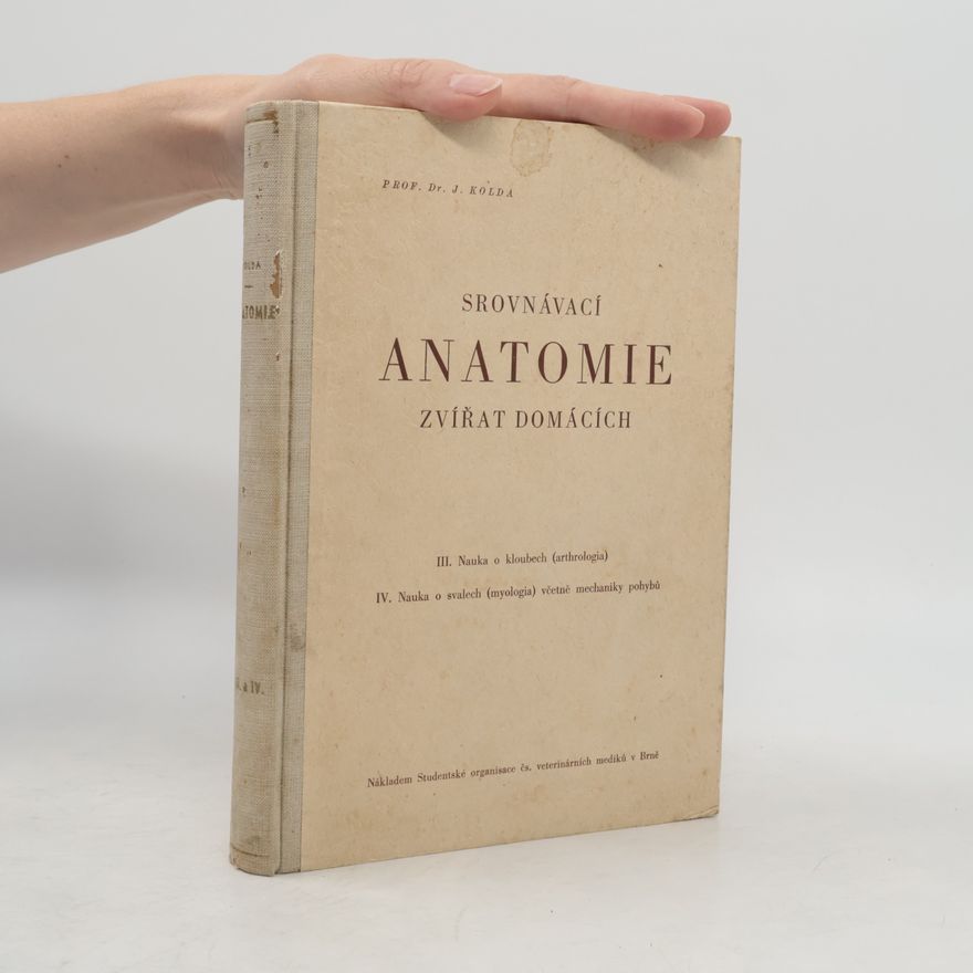 Jan Kolda Srovnávací anatomie zvířat domácích