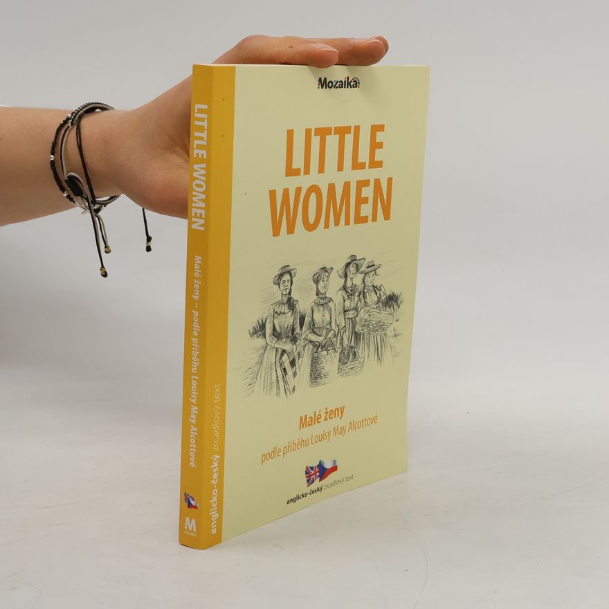 Louisa May Alcottová Little Women / Malé ženy B1-B2