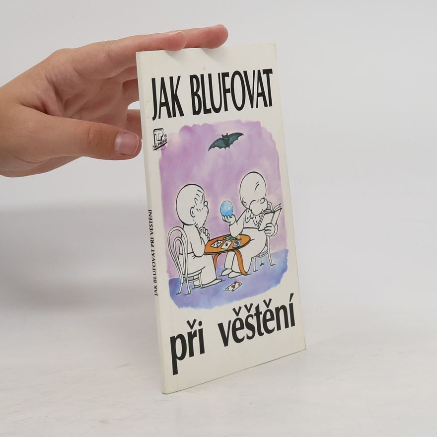 Alexander C. Rae Jak blufovat při věštění