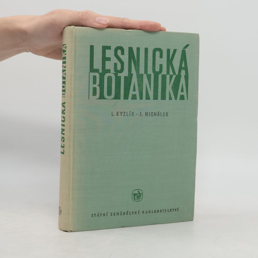 Ladislav Kyzlík Lesnická botanika