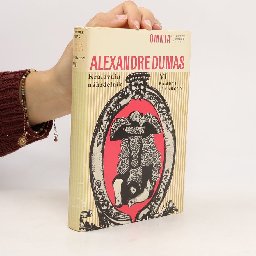 Alexandre Dumas der Ältere Královnin náhrdelník I. Paměti lékařovy VI.