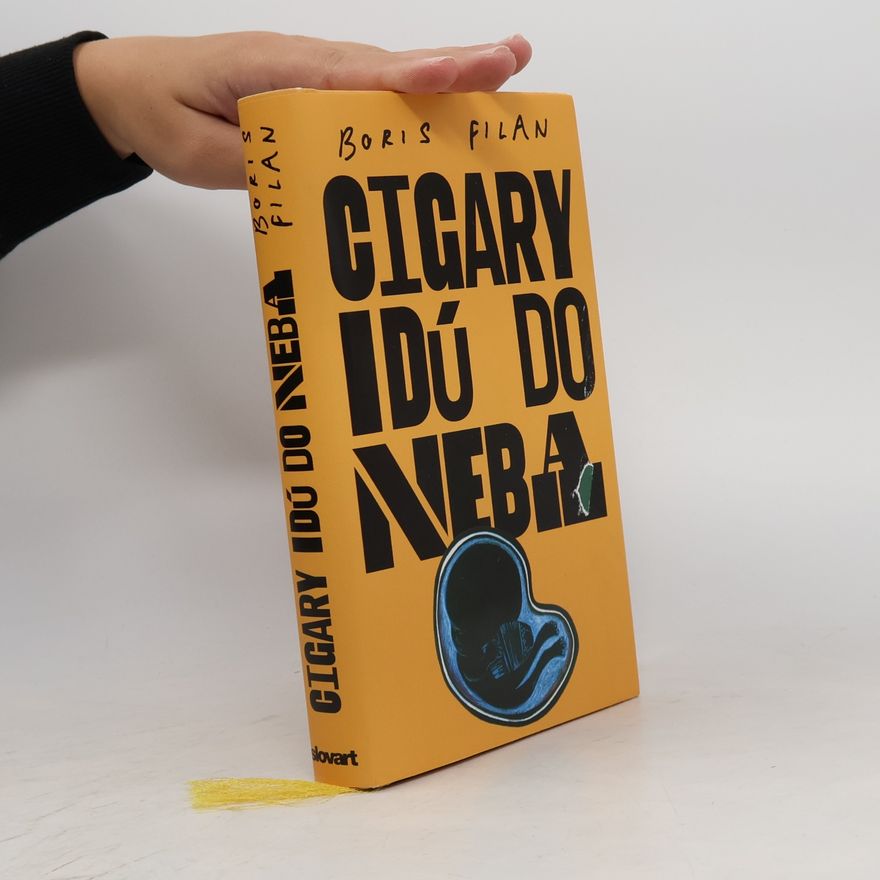 Boris Filan Cigary idú do neba