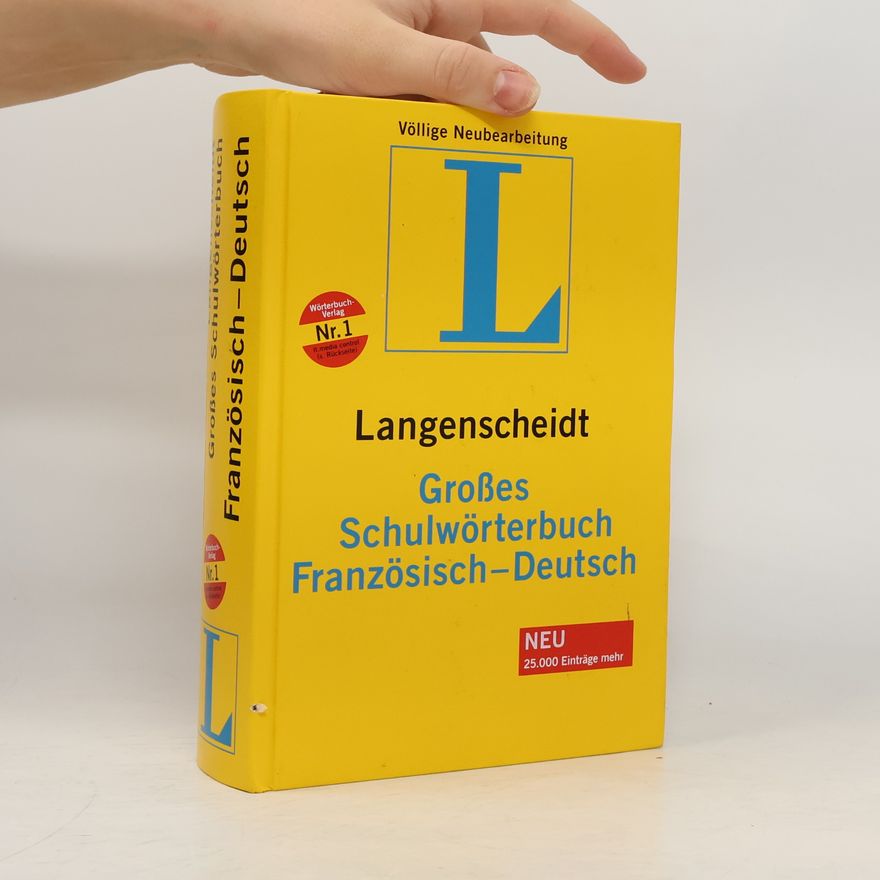 Kolektiv autorů Langenscheidt. Großes Schulwörterbuch Französisch-Deutsch