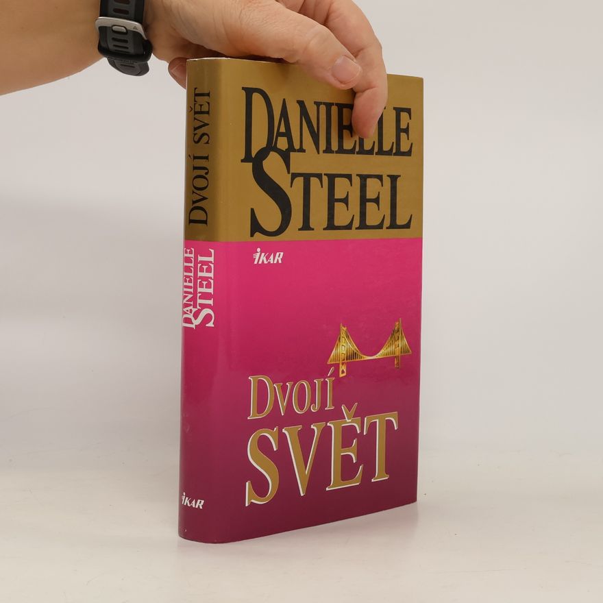 Danielle Steel Dvojí svět