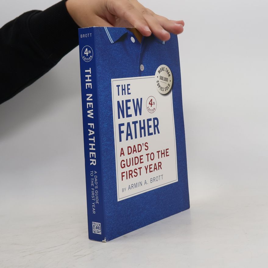 Armin A. Brott The New Father