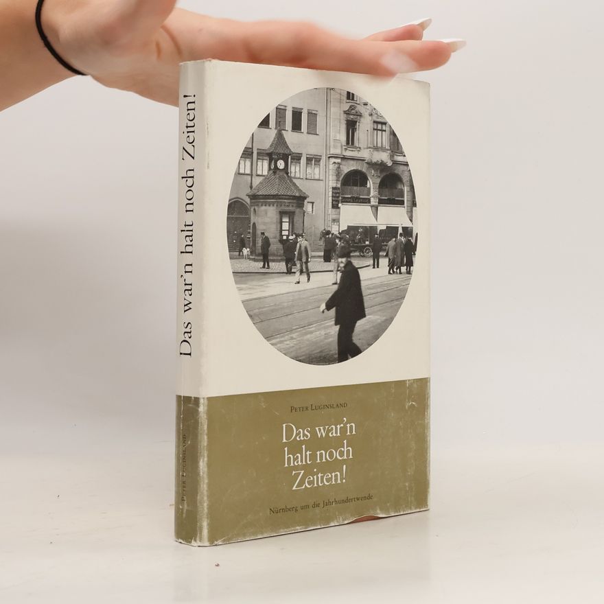 Peter Luginsland Das war'n halt noch Zeiten