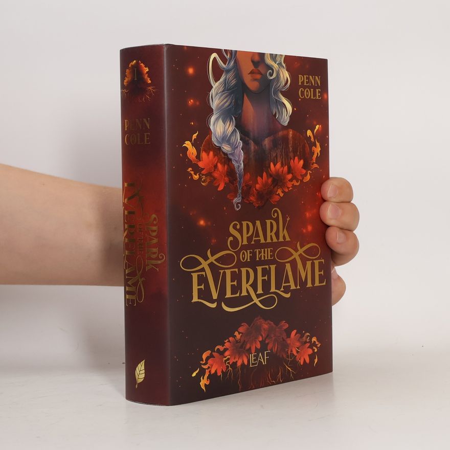 Penn Cole Spark of the Everflame / Kindred´s Curse Saga Bd.1