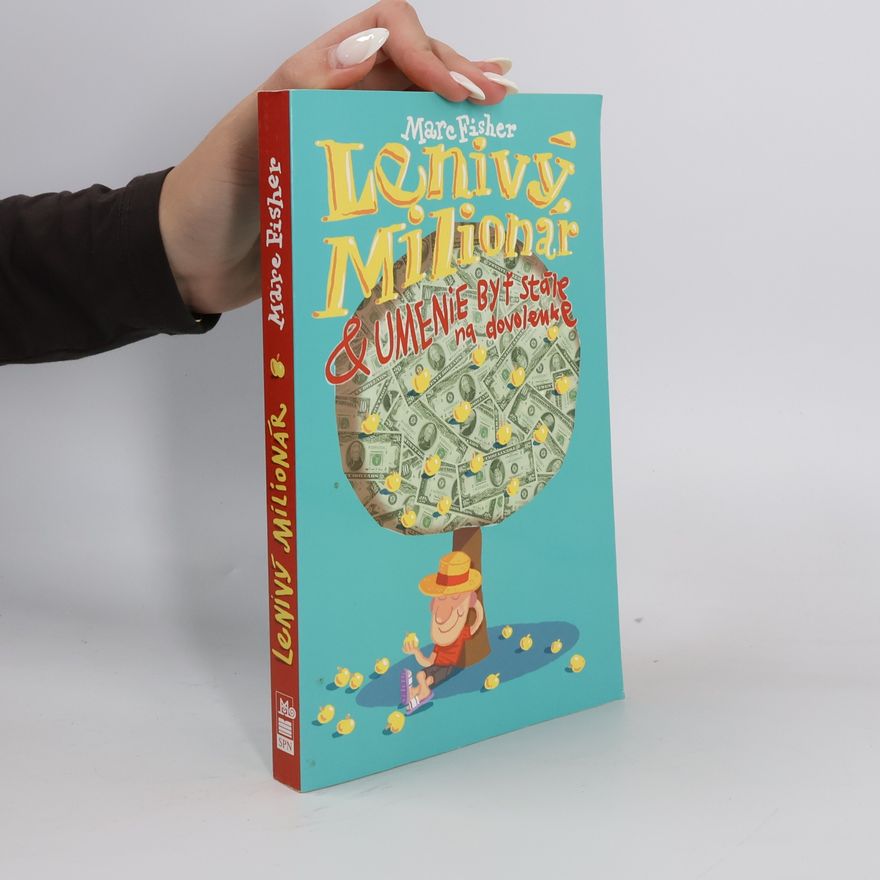 Mark Fisher Lenivý milionár & umenie byť stále na dovolenke