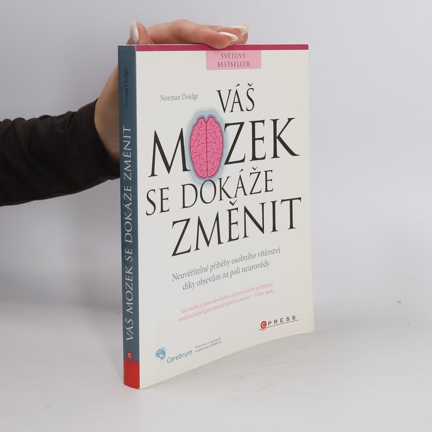 Norman Doidge Váš mozek se dokáže změnit