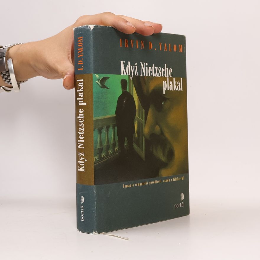 Irvin D. Yalom Když Nietzsche plakal