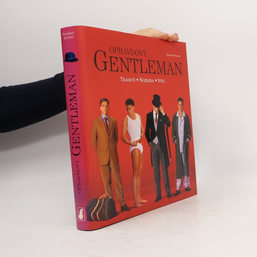 Guenter Beer Opravdový gentleman: Tradice, noblesa, styl