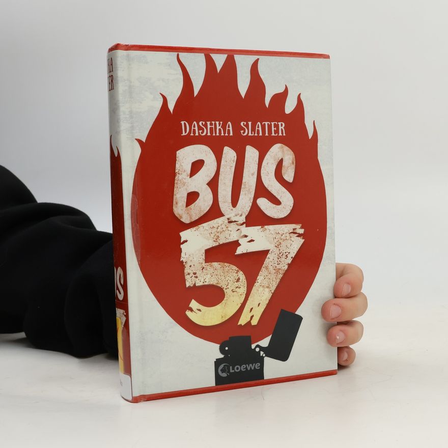 Dashka Slater Bus 57