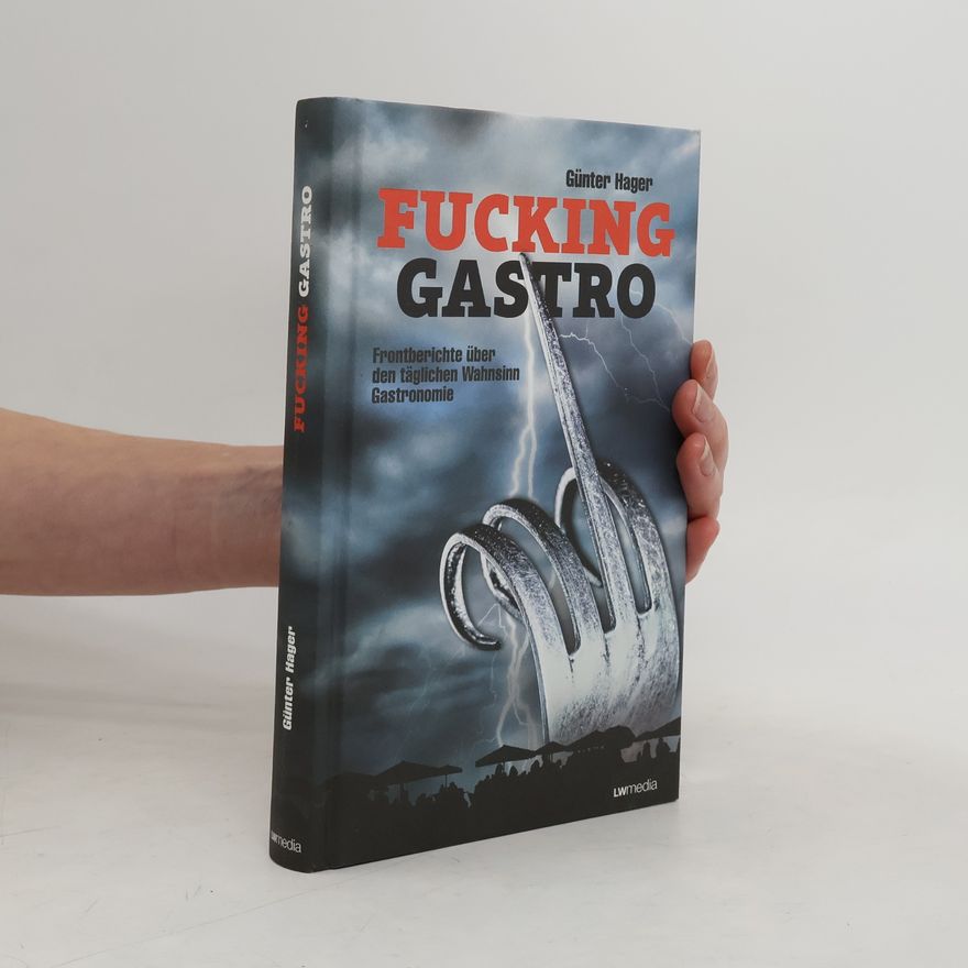 Günter Hager Fucking Gastro