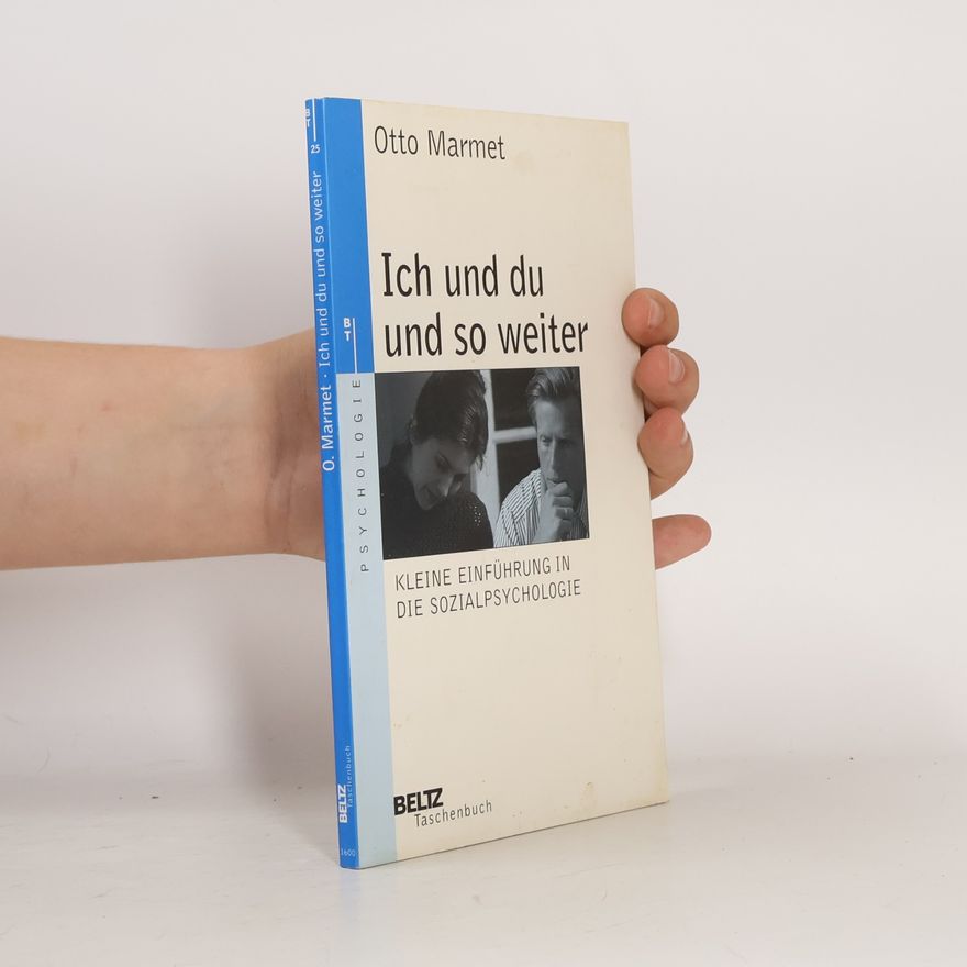 Otto Marmet Ich und du und so weiter