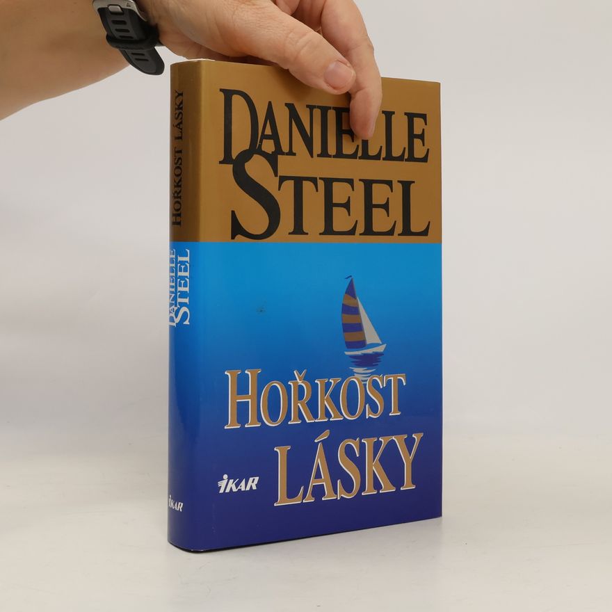 Danielle Steel Hořkost lásky