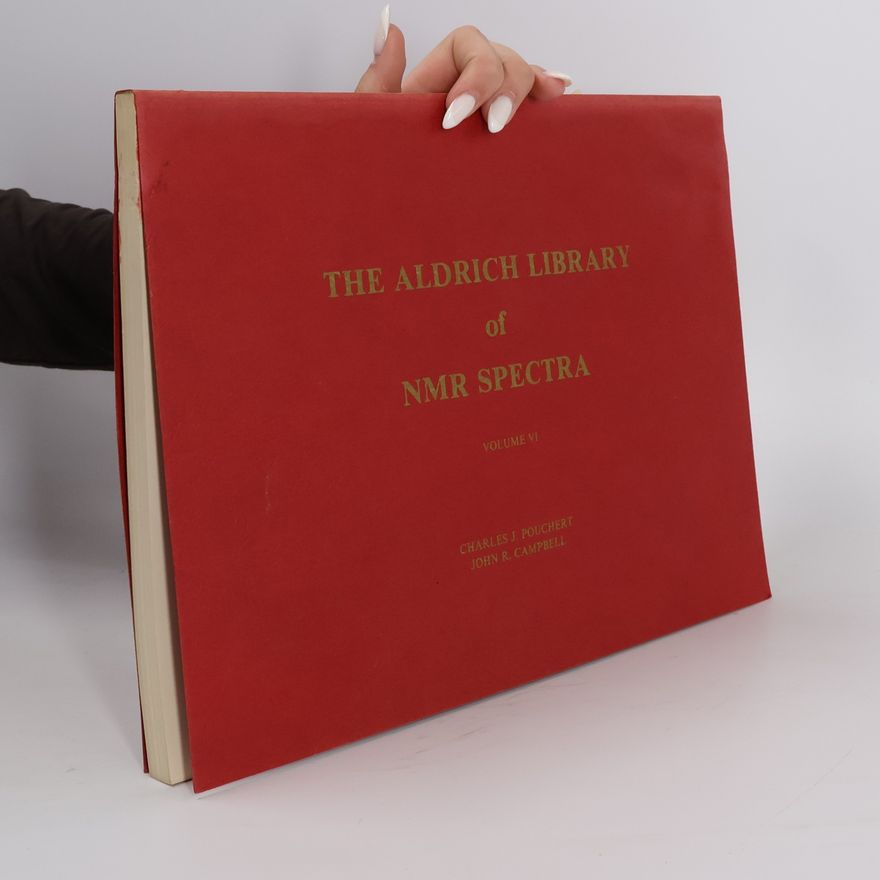 John R. Campbell The Aldrich Library of NMR Spectra VI.