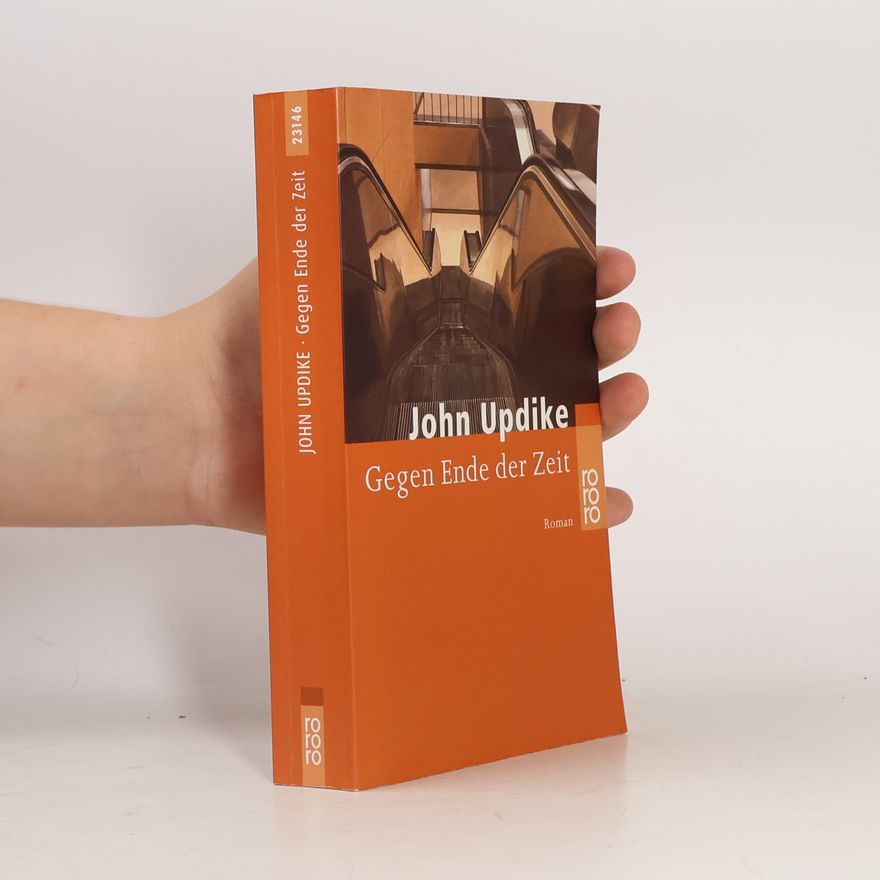 John Updike Gegen Ende der Zeit