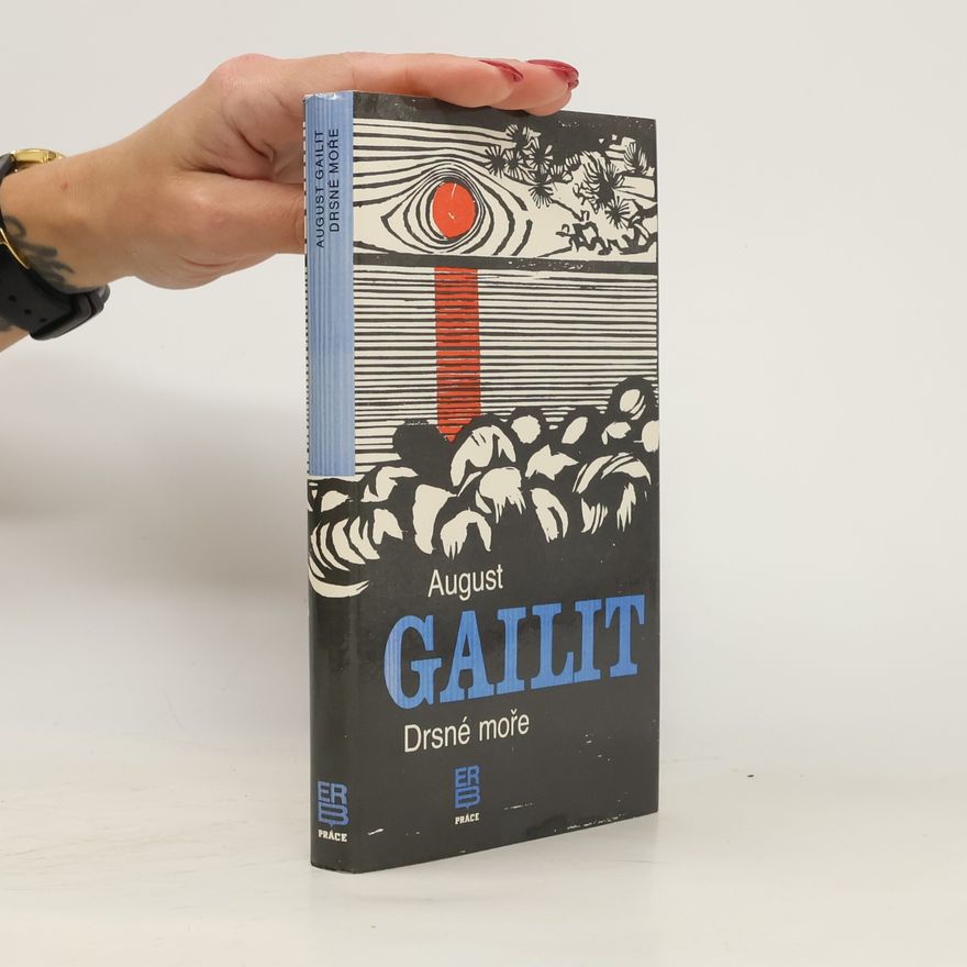 August Gailit Drsné moře