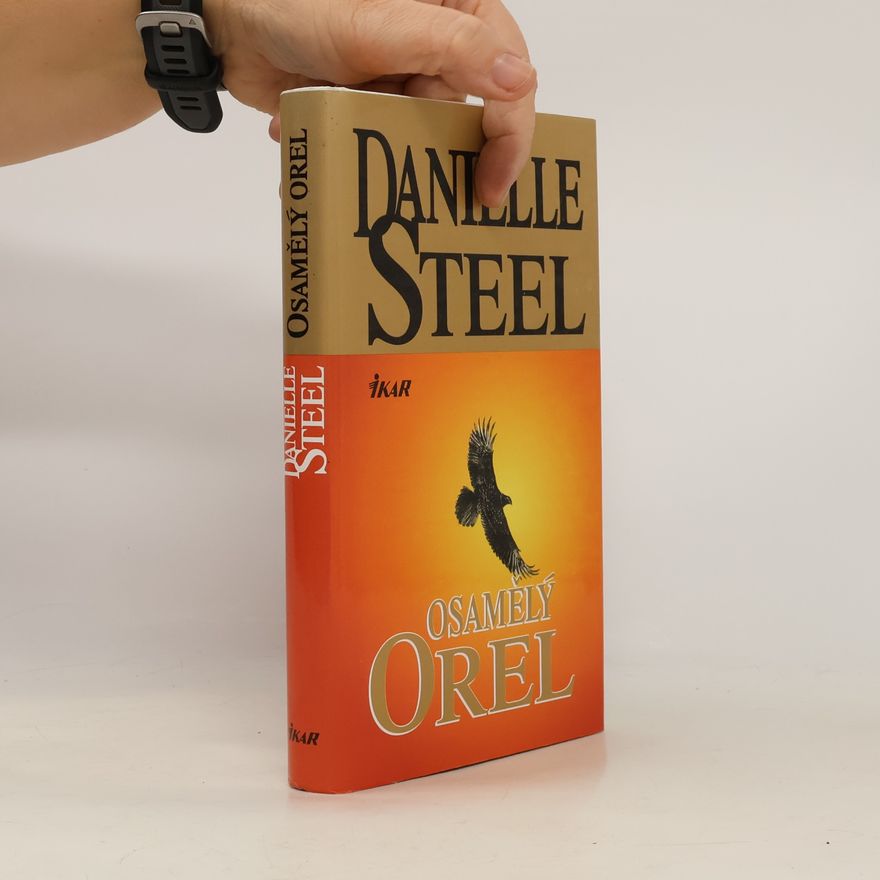 Danielle Steel Osamělý orel