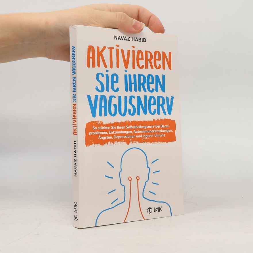 Navaz Habib Aktivieren Sie Ihren Vagusnerv