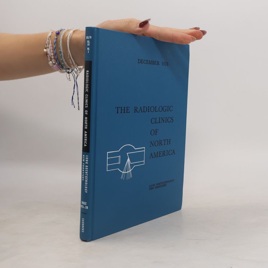 Autorenkollektiv The Radiologic Clinics Of North America. Volume XVI. No. 3