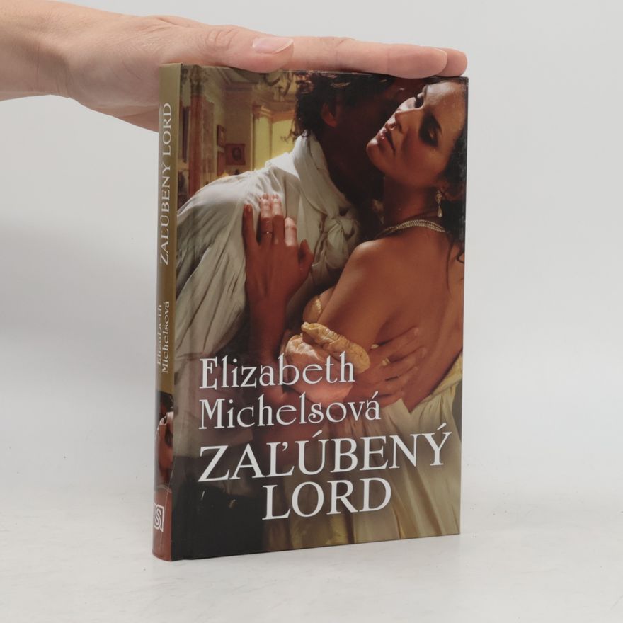 Elizabeth Michels Zaľúbený lord