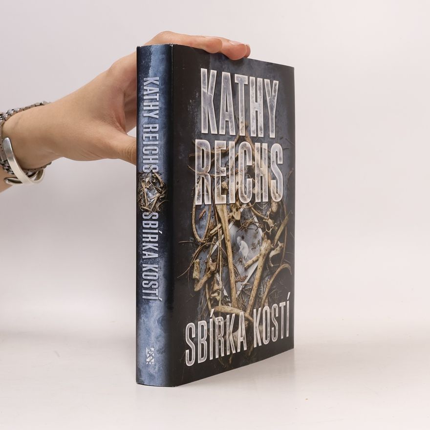 Kathy Reichs Sbírka kostí
