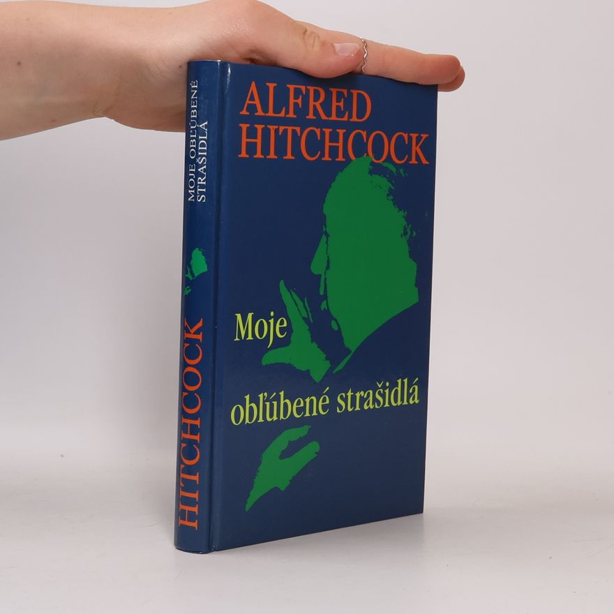 Alfred Hitchcock Moje obľúbené strašidlá