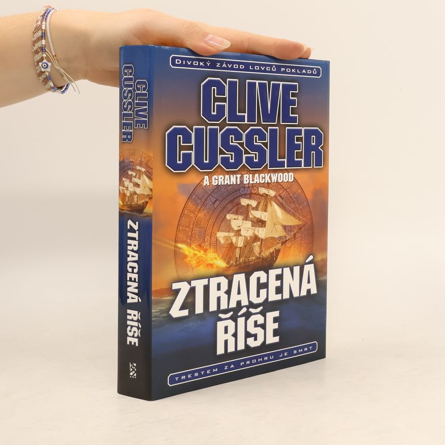 Clive Cussler Ztracená říše