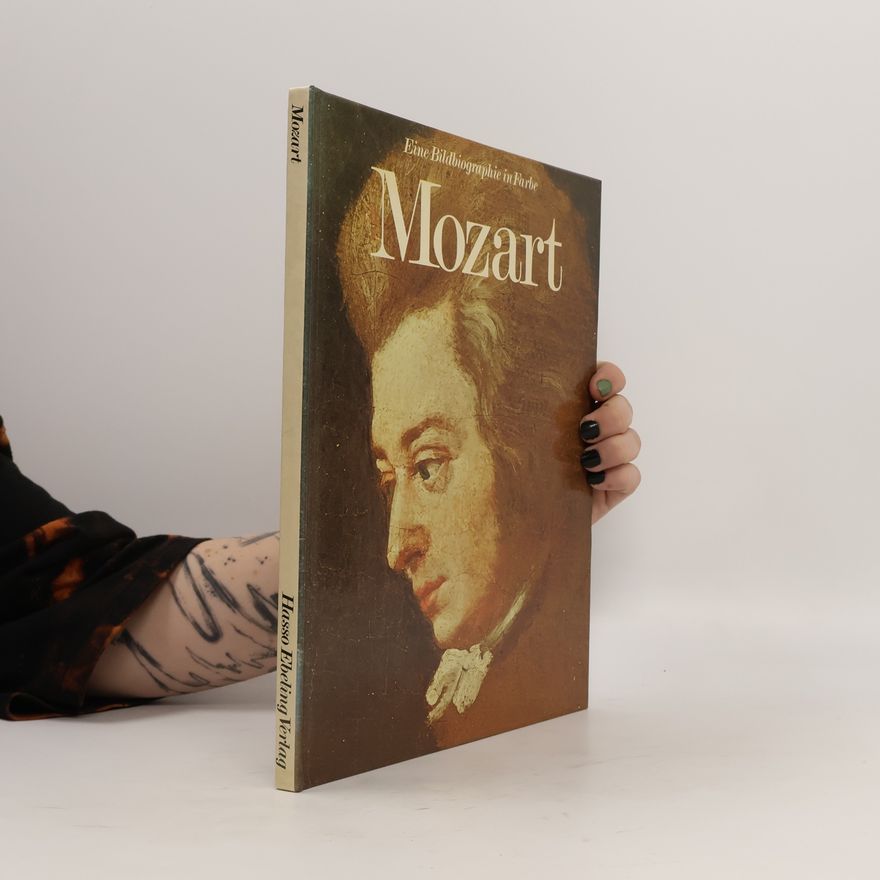 Various authors Eine Bildbiographie in Farbe. Mozart