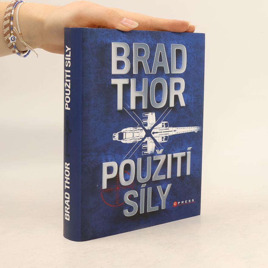 Brad Thor Použití síly