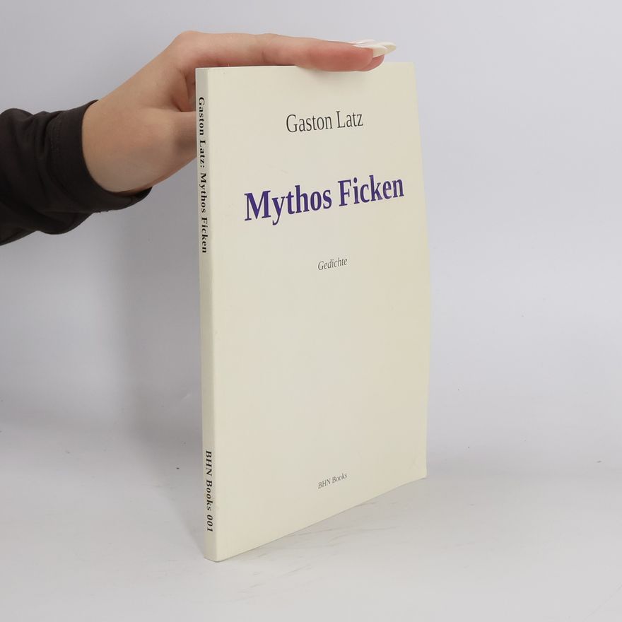 Gaston Latz Mythos Ficken