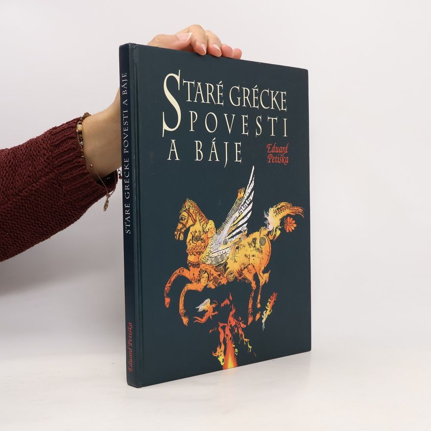 Eduard Petiška Staré grécke povesti a báje