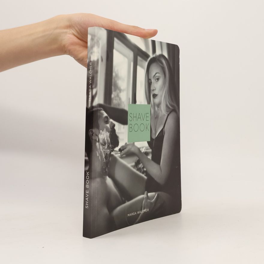 Marga Walcher SHAVE BOOK