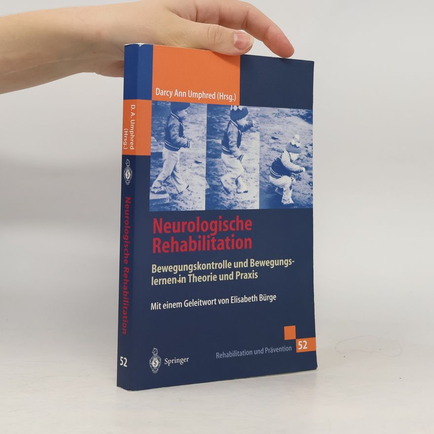 Darcy Ann Umphred Rehabilitation und Prävention - 52: Neurologische Rehabilitation