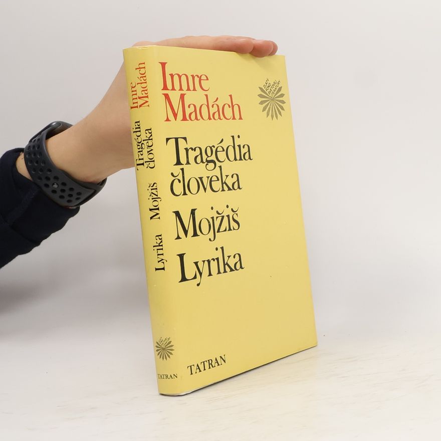 Mádách Imre Tragédia člověka. Mojžiš. Lyrika
