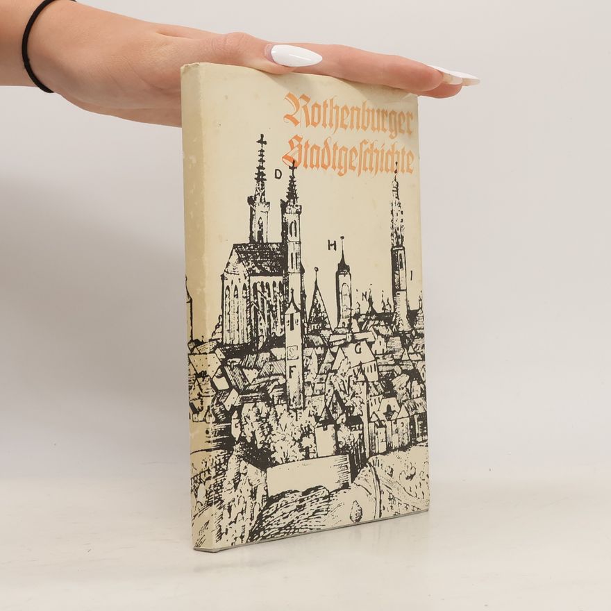 Kurt Holstein Rothenburger Stadtgeschichte