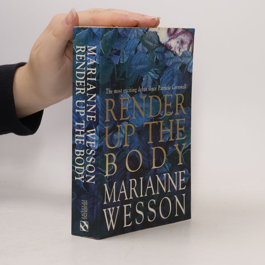 Marianne Wesson Render Up the Body