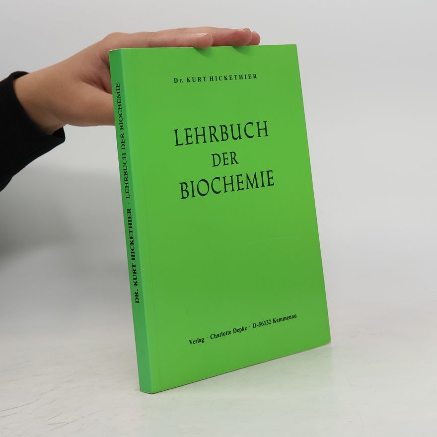 Kurt Hickethier Lehrbuch der Biochemie