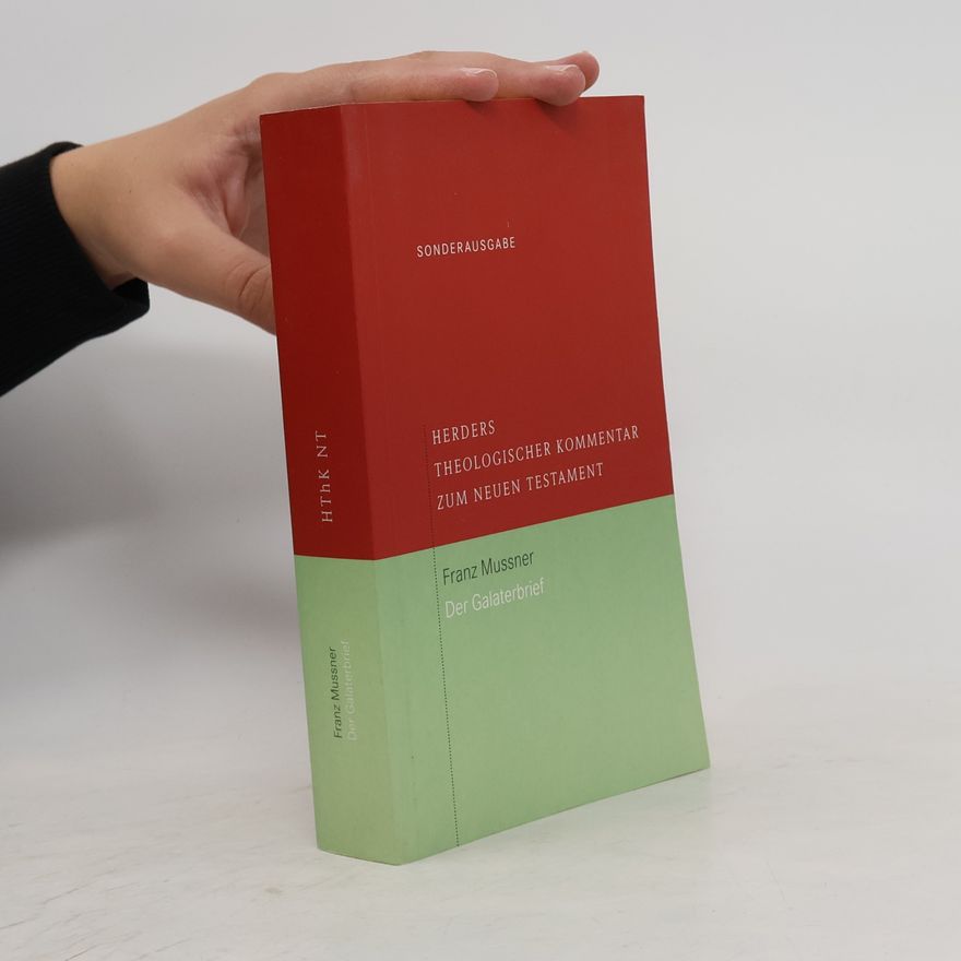 Franz Mußner Herders theologischer Kommentar zum Neuen Testament