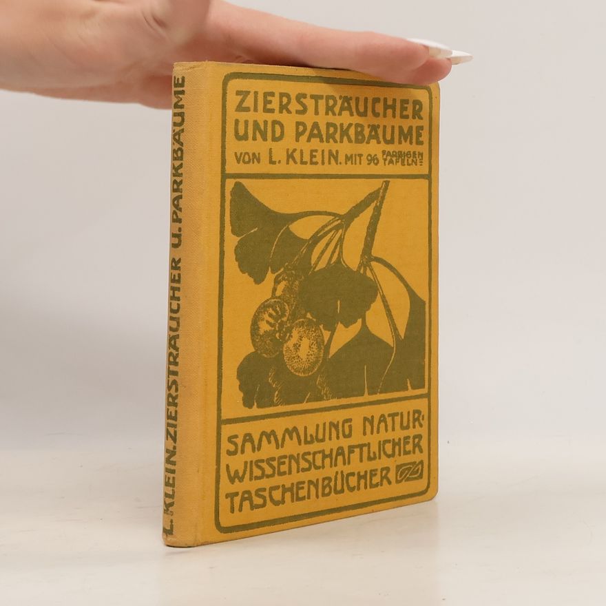Ludwig Klein Ziersträucher und Parkbäume